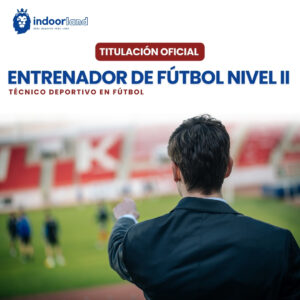 Técnico Deportivo en Fútbol Nivel II